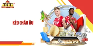Kèo Châu Âu - Và Cách Tỷ Lệ Phản Ánh Kết Quả Tại Nohu90